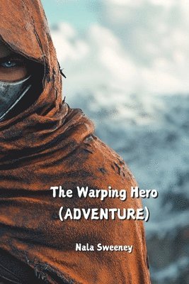 bokomslag Warping Hero (ADVENTURE)