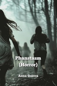 bokomslag Phanstasm (Horror)