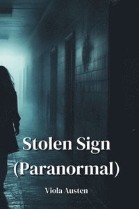 bokomslag Stolen Sign (Paranormal)