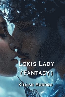 bokomslag Moroqo, K: Lokis Lady (Fantasy)