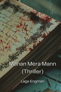 bokomslag Manan Mera Mann (Thriller)