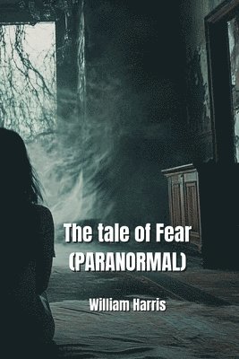 bokomslag tale of Fear (PARANORMAL)