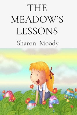 The Meadow's Lessons 1