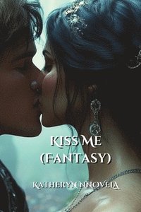 bokomslag Kiss Me (Fantasy)