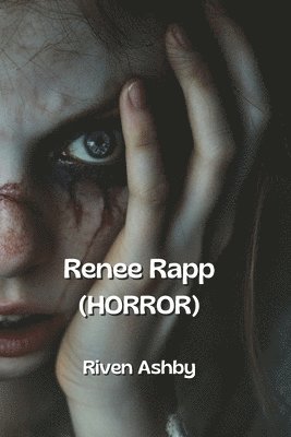 bokomslag Renee Rapp (HORROR)