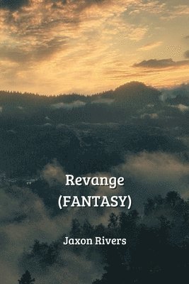 Revange (FANTASY) 1