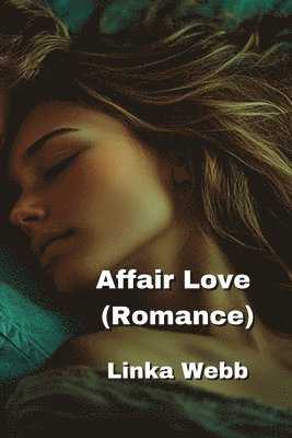 bokomslag Affair Love(ROMANCE)