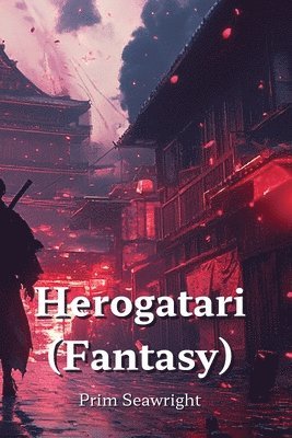 bokomslag Seawright, P: Herogatari (Fantasy)
