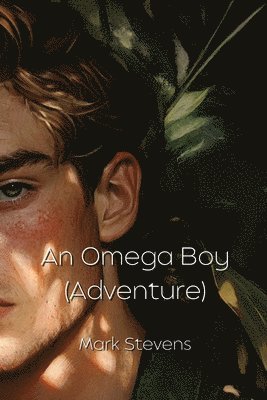 An Omega Boy (Adventure) 1