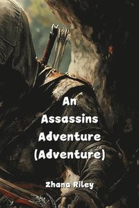 bokomslag Assassins Adventure (Adventure)