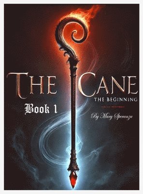 bokomslag The Cane - Book 1 - The Beginning