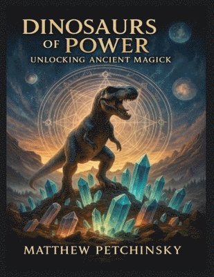bokomslag Dinosaurs of Power