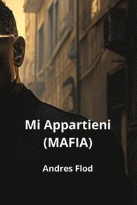 bokomslag Mi Appartieni (MAFIA)