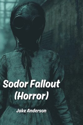 Sodor Fallout (Horror) 1