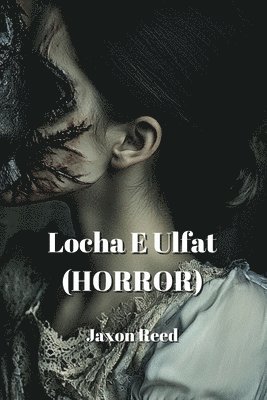 Locha E Ulfat (HORROR) 1