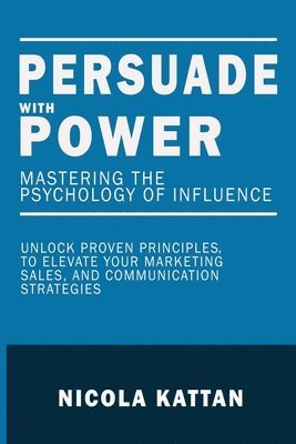 Persuade with Power 1