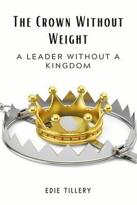 The Crown Without Weight 1