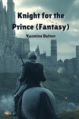 Knight for the Prince (Fantasy) 1