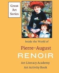 bokomslag Inside the World of Pierre-August Renior