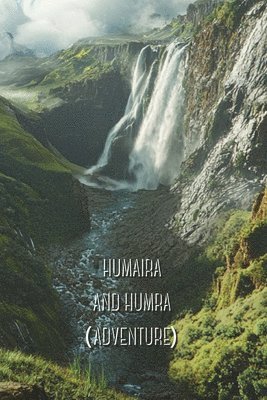 Humaira and Humra (Adventure) 1