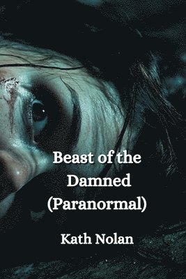 bokomslag Beast of the Damned (Paranormal)