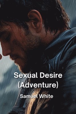 Sexual Desire (Adventure) 1