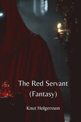 bokomslag The Red Servant (Fantasy)