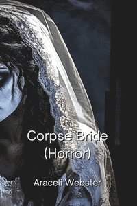 bokomslag Corpse Bride (Horror)