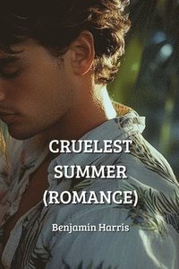 bokomslag Cruelest Summer (Romance)