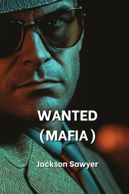 bokomslag Wanted (Mafia)