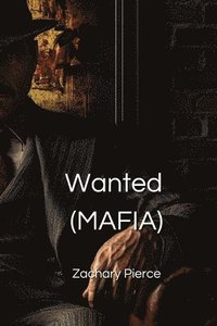 bokomslag Wanted (MAFIA)