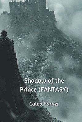 bokomslag Shadow of the Prince (FANTASY)