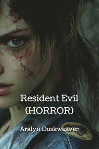 bokomslag Resident Evil (HORROR)