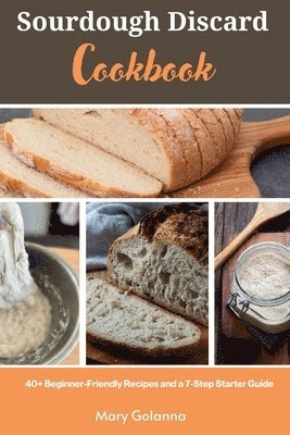 bokomslag Sourdough Discard Cookbook