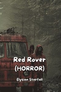 bokomslag Red Rover (HORROR)