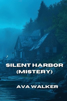 bokomslag Silent Harbor (Mystery)