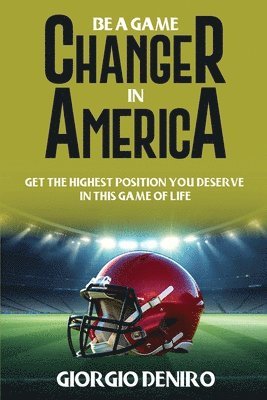 Be a Game Changer in America 1