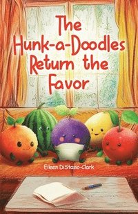 bokomslag The Hunk-A-Doodles Return The Favor