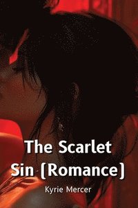 bokomslag The Scarlet Sin (Romance)