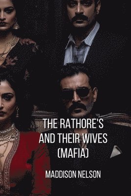 bokomslag The Rathore's And Their Wives (MAFIA)