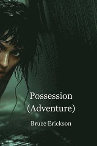 bokomslag Possession (Adventure)