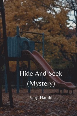 bokomslag Hide And Seek (Mystery)