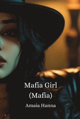 bokomslag Mafia Girl (Mafia)