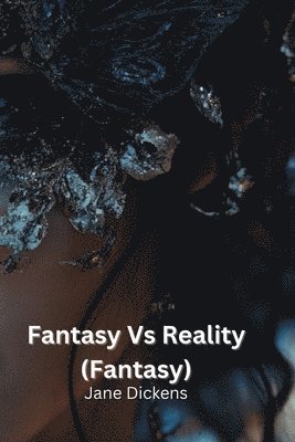 bokomslag Fantasy Vs Reality (Fantasy)