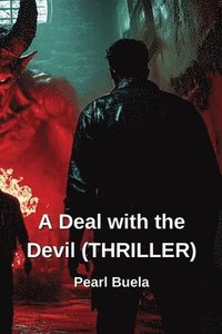 bokomslag A Deal with the Devil (THRILLER)