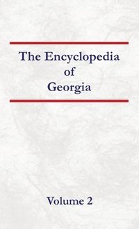 bokomslag Encyclopedia of Georgia Volume 2