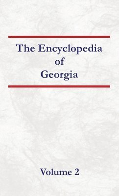 bokomslag Encyclopedia of Georgia Volume 2