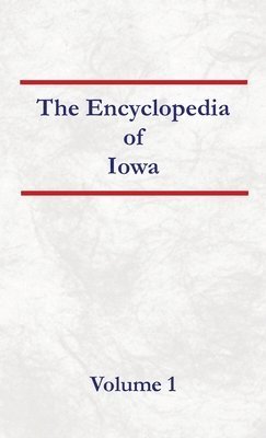 bokomslag Encyclopedia of Kansas Volume 1