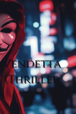 bokomslag Bryan, J: Vendetta  (Thriller)