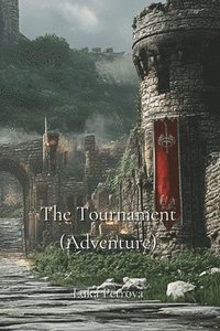 bokomslag The Tournament (Adventure)